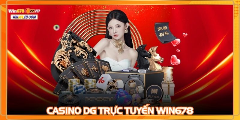 casino DG Trực tuyến WIN678